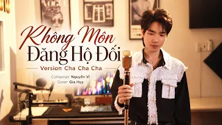 Gia Huy Cover | Không Môn Đăng Hộ Đối - Nguyễn Vĩ | Phiên bản Remix Cha Cha Cha | Hot Music 2026