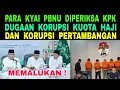 Download Lagu Para Kyai PBNU Diperiksa KPK Dugaan Korupsi Kuota Haji dan Pertambangan