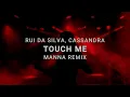 Download Lagu Rui Da Silva, Cassandra - Touch Me (MANNA Remix)