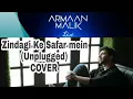 Download Lagu Zindagi Ke Safar Mein (Unplugged) by Armaan Malik || EID SPECIAL
