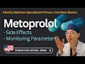 Metoprolol Side Effects Monitoring Parameters