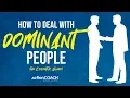 How To Deal With DOMINANT People The DiSC Series
