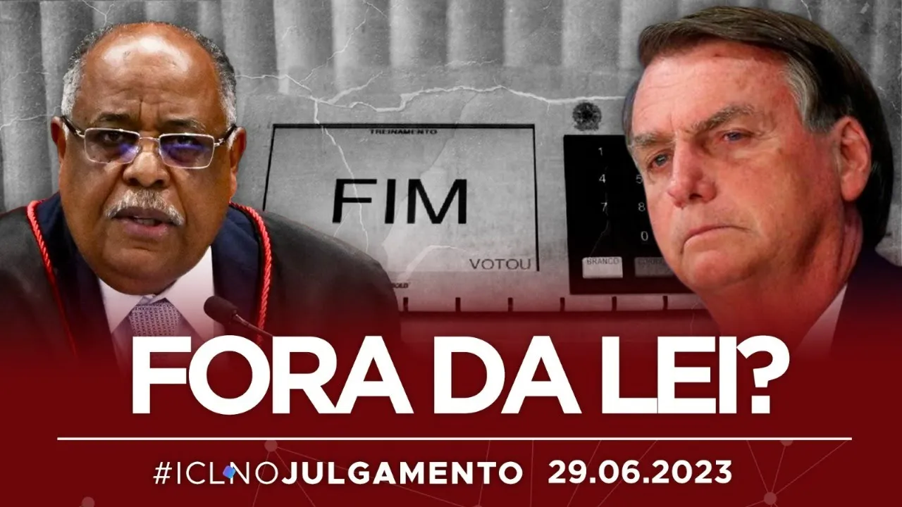 #ICLNOJULGAMENTO - BOLSONARO PODE FICAR INELEGÍVEL HOJE AO VIVO