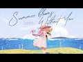 Download Lagu 【Album Trailer】Summer Blooms Without You / rachie 1st album (Releasing 9/3/2021)