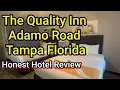 Quality Inn - Tampa Florida Honest Review 2024