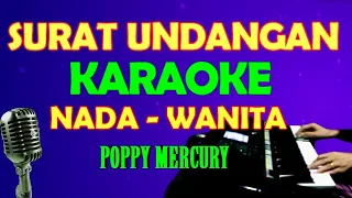 Download SURAT UNDANGAN - Poppy Mercury | KARAOKE NADA WANITA MP3