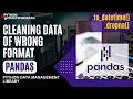 Cleaning data of wrong format in pandas Pandas tutorial in hindi