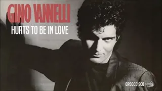 Gino Vannelli - Hurts To Be In Love
