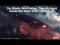 Lagu Our Shields Were Failing… Then We Heard Human War Music on All Channels | HFY | Sci-fi Story