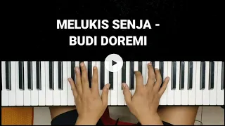 Download MELUKIS SENJA PIANO TUTORIAL || BUDI DOREMI ( PIANO GAMPANG ) PIANO PENGIRING MP3