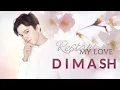 Lagu Dimash - Restart My Love (重启爱情)