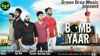BOMB YAAR (Full HD Audio) AVNEET SUDAN || Latest jammu song 2018