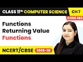 Functions Returning Value - Functions Class 11 Computer Science Chapter 7 CBSE 2025-26