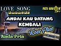 Download Lagu ANDAIKAN KAU DATANG - Koes Plus | KARAOKE HD || Nada Pria || Pasta Music || KPM