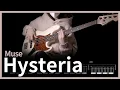 381. Muse - Hysteria 【★★★★★】 (Bass Cover) | 베이스 악보[TAB]