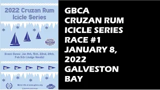 2022 GBCA Cruzan Rum Icicle Race #1 – Texas Sailing