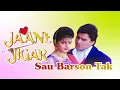 Download Lagu Sau Barson Tak | Jaane Jigar (1998) | Musik India | Lagu Film India