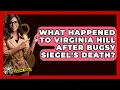 What Happened To Virginia Hill After Bugsy Siegel s Death - The Crime Reel