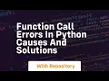 function call errors in python causes and solutions