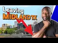 Top 5 Reasons People are Leaving Midland TX - Is Midland a Good Place to Live