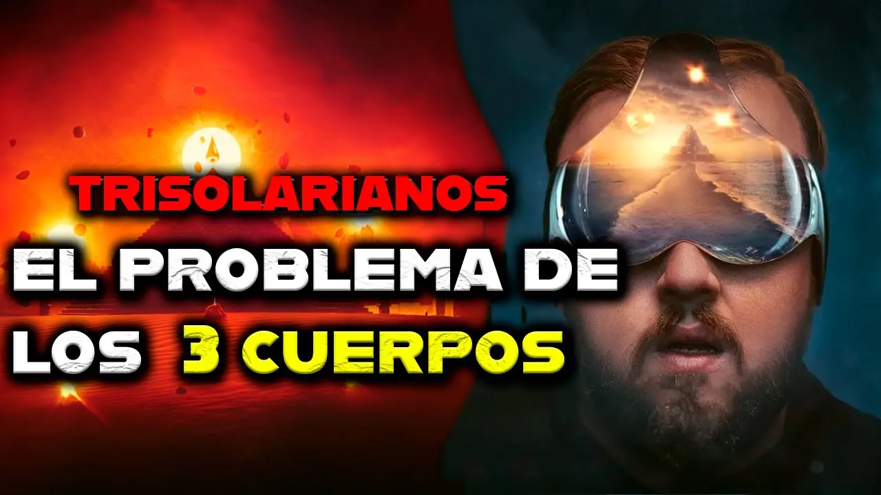 ✅¿QUE ES EL PROBLEMA DE LOS TRES CUERPOS? - EXPLICACIÓN ¿QUIENES SON LOS SANTIS-TRISOLARIANOS?