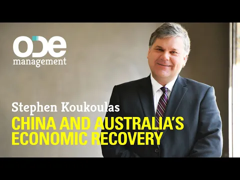Stephen Koukoulas - China & The Australian Economic Recovery