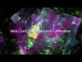 Nick Curly, Joëlla Jackson - Attention #beatport #no1 