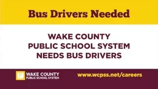 WCPSS seeks Bus Drivers