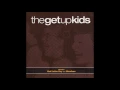 Lagu The Get Up Kids - Red Letter Day and Woodson (Full)