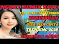 Download Lagu KERINDUAN ‼️ DJ DANGDUT REMIX KOPLO TERVIRAL.TOP PLAYLIST PILIHAN 2025