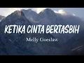 Download Lagu Melly Goeslaw ft Amee - Ketika Cinta Bertasbih (Lirik Lagu Indonesia )