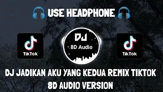 Download DJ JADIKAN AKU YANG KEDUA REMIX VIRAL TIKTOK (Alva Kenzo Remix) 8D Audio Version MP3