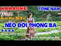 Download Lagu Nẻo Đời Phong Ba √ Karaoke  Beat Mới TONE Nam 2024 √Nhạc Sống Dễ Hát