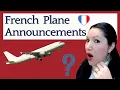 French Phrases You Hear on Planes Airline Announcements Travel to France