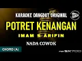 Download Lagu POTRET KENANGAN - IMAM S ARIFIN || KARAOKE DANGDUT ORIGINAL || NADA COWOK