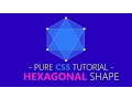 Create Hexagon Using Css - html css tutorial