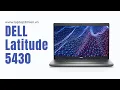 Dell Latitude 5430 Review Spec LAPTOP3MIEN