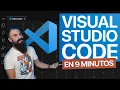 VISUAL STUDIO CODE Tutorial para principiantes