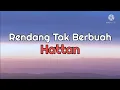 Lagu Rendang tak berbuah - Hattan