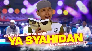ya syahidan majelis gandrung nabi live tompegunung pati