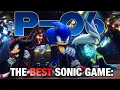 Download Lagu Sonic P-06 Is The Best Sonic Game Ever Made