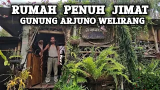 Viral !! Rumah Penuh Jimat Dilereng Gunung Arjuno Welirang Yang Lagi Viral