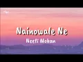 NAINOWALE NE song
