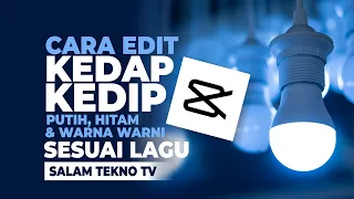 Download Cara Kedap-Kedip di Capcut Warna Putih, Hitam, dan Warna-Warni Sesuai Beat Lagu MP3