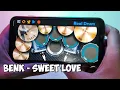 Download Lagu Benk -Sweet Love _ Real Drum Cover