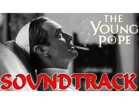 Download MP3 The Young Pope - Soundtrack ᴴᴰ