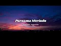 Download Lagu Purnama Merindu Zinidin Zidan - Angga Candra Cover ( Lirik lagu)