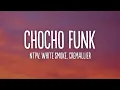 Download Lagu NTPV, WHITE $MOKE, cremallier - CHOCHO FUNK