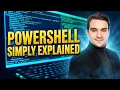 PowerShell - Simply Explained