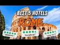 What are the BEST HOTELS in ROME 2024 Rome hotels review